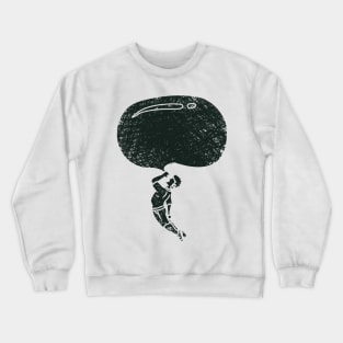 blow your dream up high Crewneck Sweatshirt